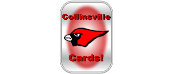 Go Collinsville Cards!